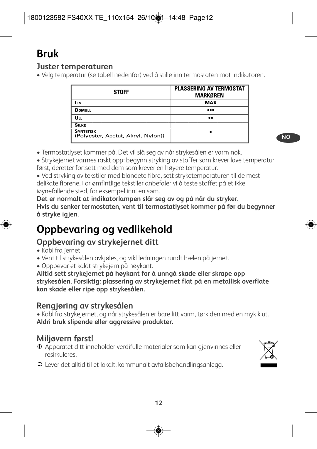 Tefal FS2520T0, FS1520T0 Bruk, Oppbevaring og vedlikehold, Oppbevaring av strykejernet ditt, Rengjøring av strykesålen 