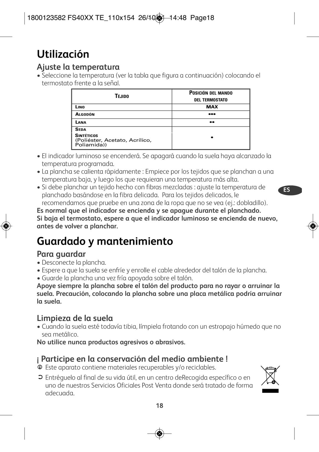 Tefal FS4020K0, FS1520T0, FS2520T0, FS4020M0 manual Utilización, Ajuste la temperatura, Para guardar, Limpieza de la suela 