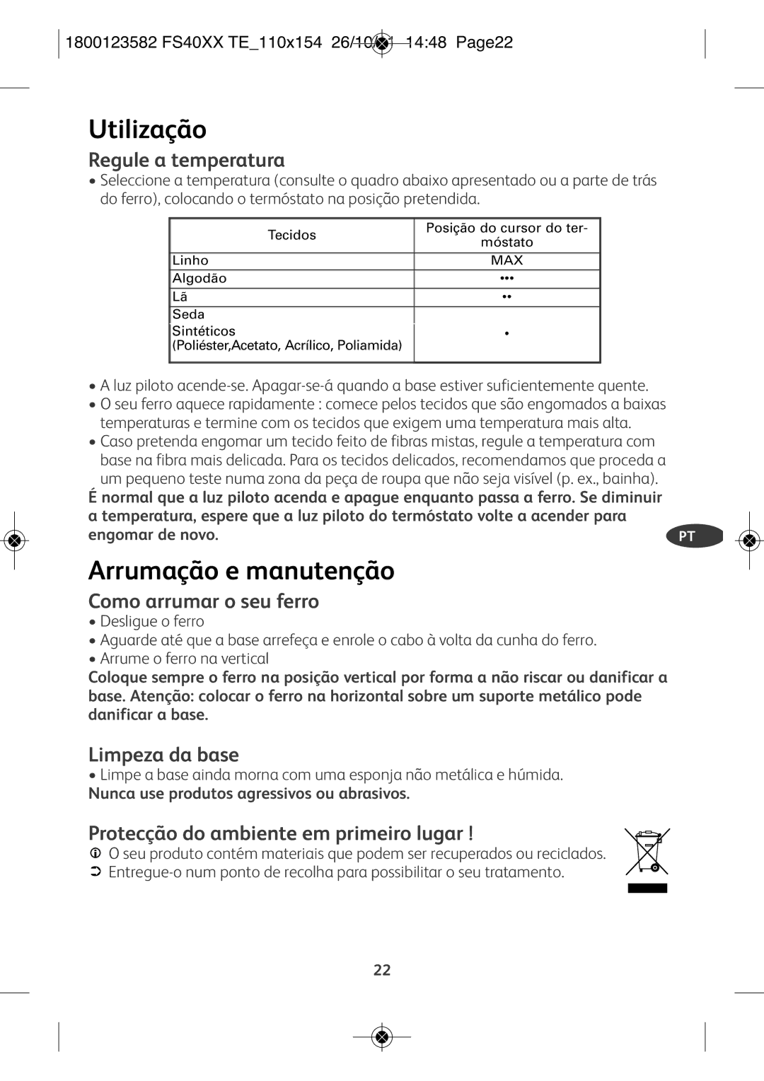 Tefal FS4020K0, FS1520T0, FS2520T0, FS4020M0 manual Utilização, Arrumação e manutenção 