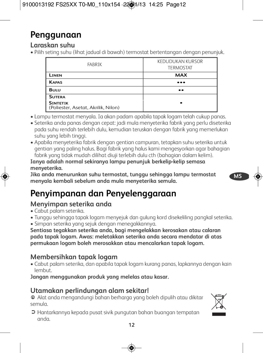 Tefal FS2520M0, FS2810M0, FS2525M0 manual Penggunaan, Penyimpanan dan Penyelenggaraan 