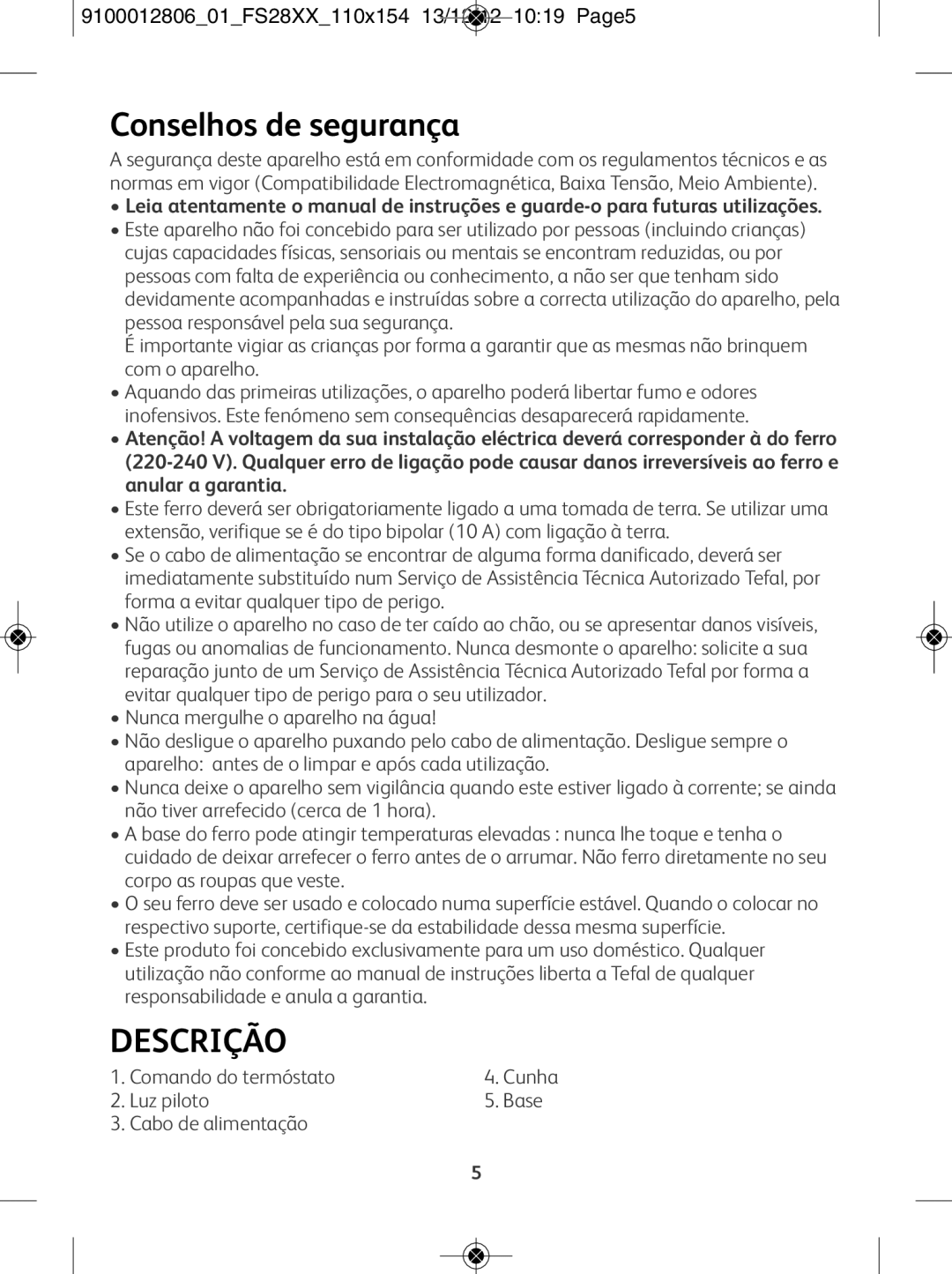 Tefal FS2820E0, FS4035M0 manual Conselhos de segurança, Descrição 