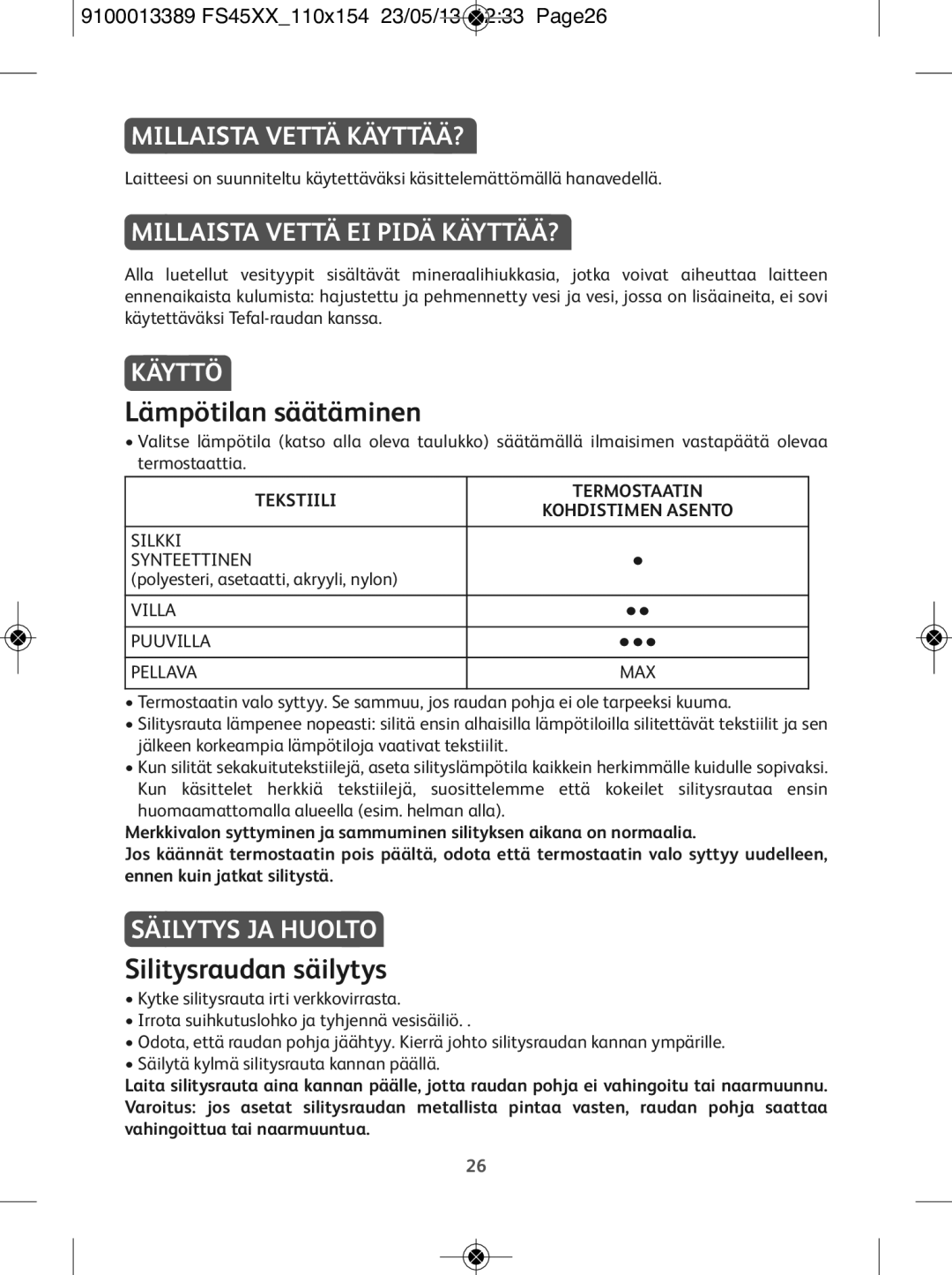 Tefal FS2525E0, FS4530T0, FS4530M0, FS2510E0 manual Lämpötilan säätäminen, Silitysraudan säilytys 