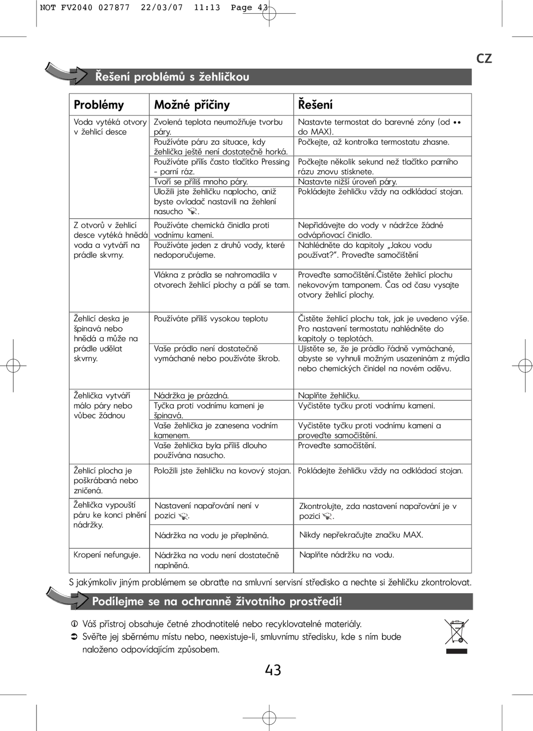 Tefal FV2040E0 manual Řešení problémů s žehličkou, Podílejme se na ochranně životního prostředí 