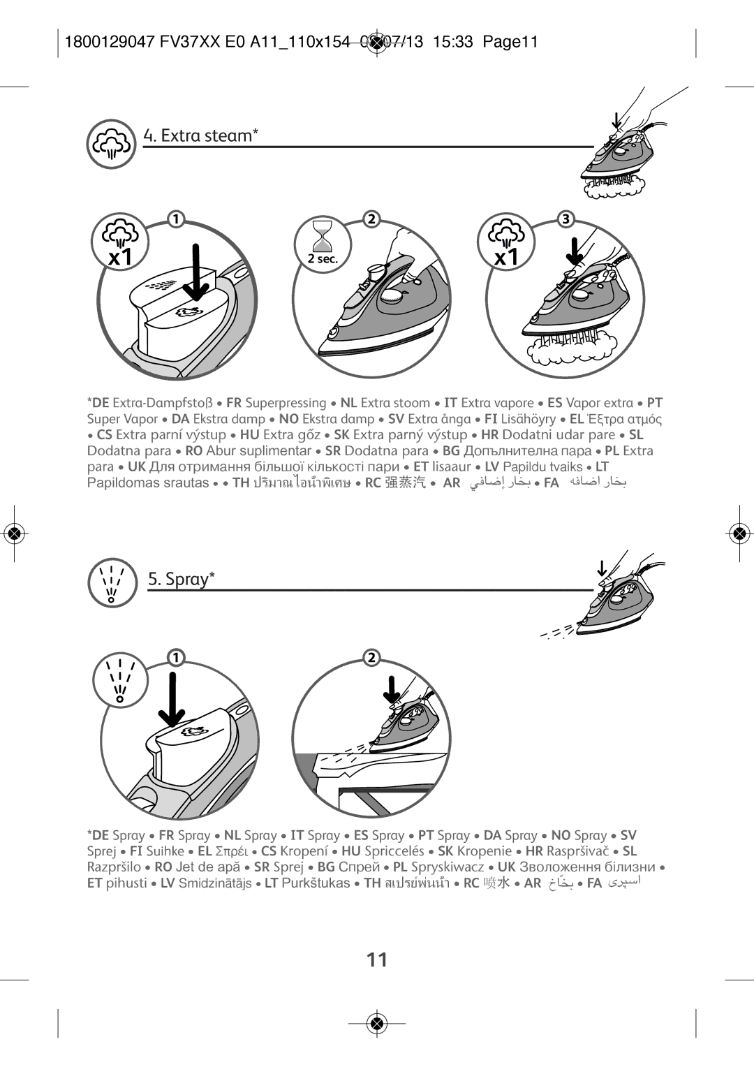 Tefal FV3140E0, FV3140C0, FV3140E1, FV3140K0 manual Extra steam, Spray, 1800129047 FV37XX E0 A11110X154 08/07/13 1533 PAGE11 