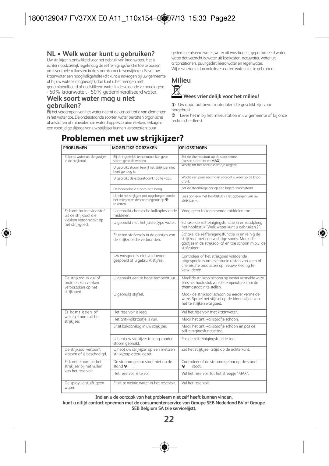 Tefal FV3140E1, FV3140C0 manual Problemen met uw strijkijzer?, 1800129047 FV37XX E0 A11110X154 08/07/13 1533 PAGE22, Milieu 