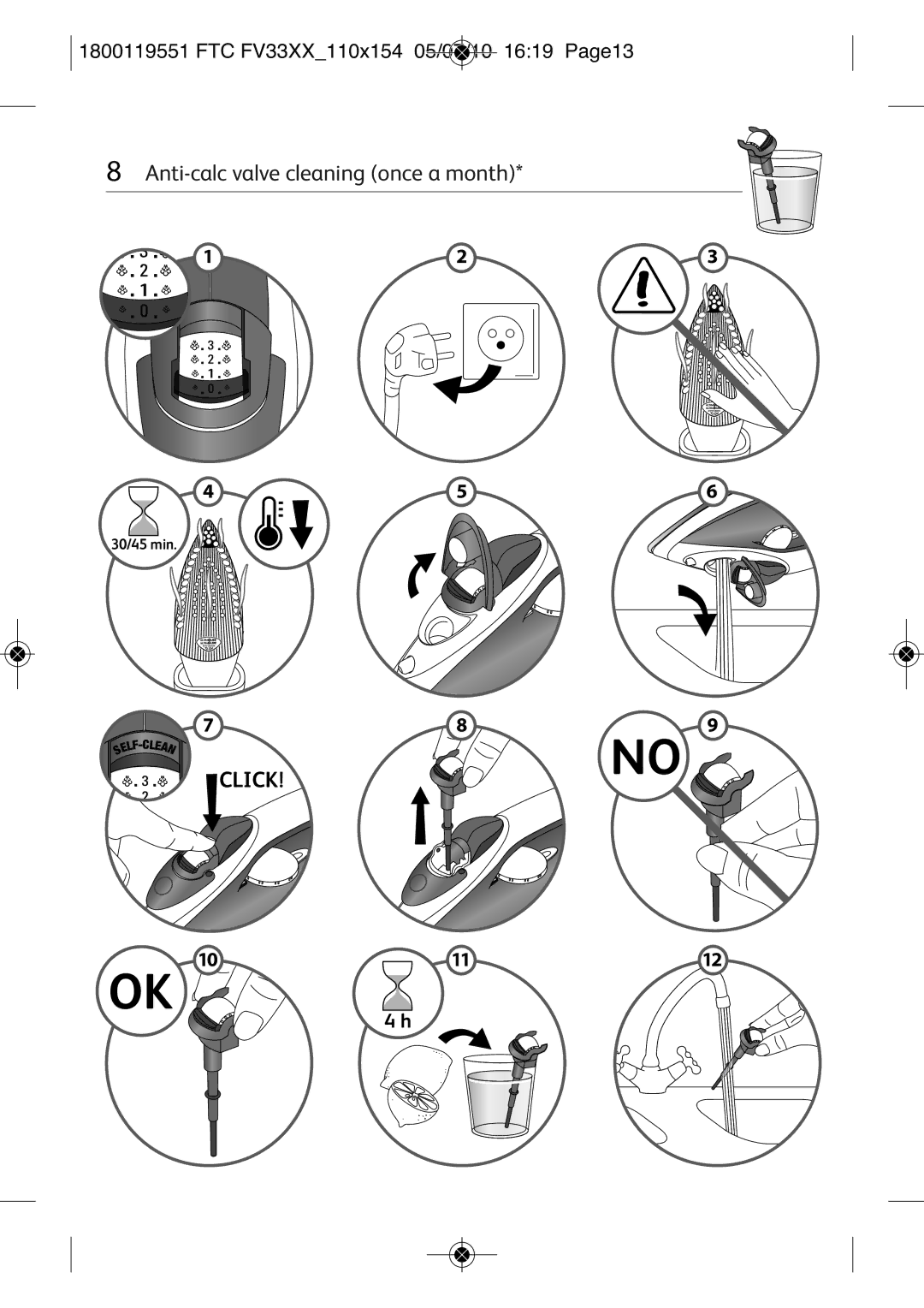 Tefal FV3303C0, FV3303E2, FV3303G0, FV3303E1, FV3303E0 manual Anti-calc valve cleaning once a month 