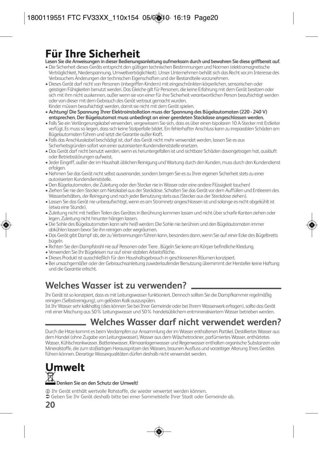 Tefal FV3303E2 Für Ihre Sicherheit, Umwelt, Welches Wasser ist zu verwenden?, Welches Wasser darf nicht verwendet werden? 