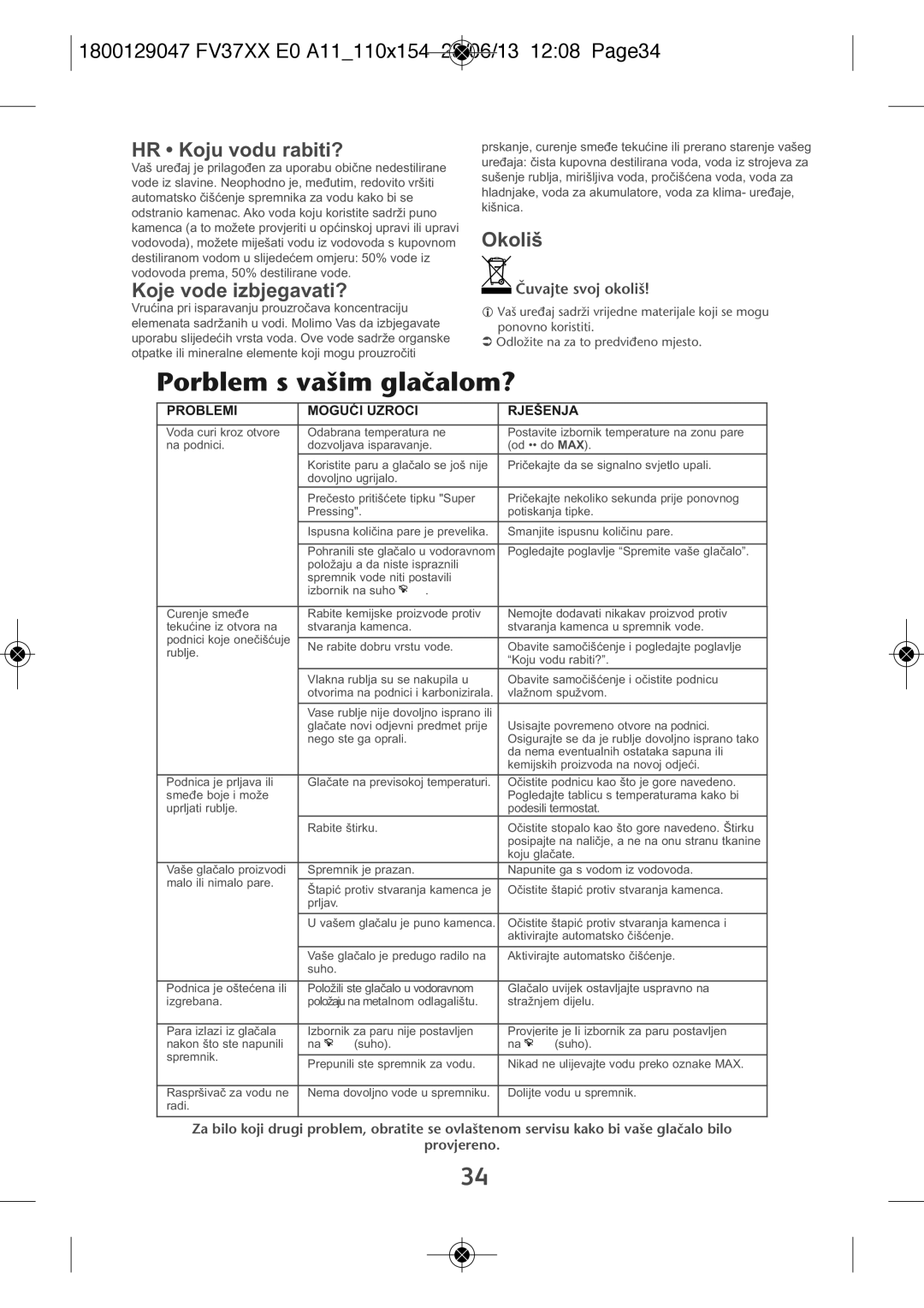 Tefal FV3769E0 manual Porblem s va‰im glaãalom?, 1800129047 FV37XX E0 A11110X154 28/06/13 1208 PAGE34, HR Koju vodu rabiti? 