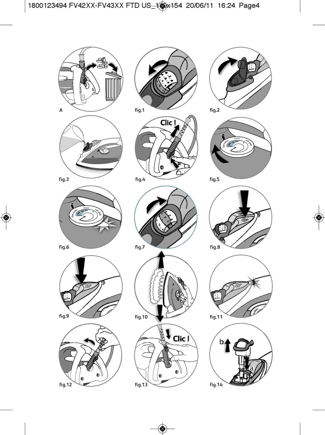 Tefal FV4250M0, FV4250E0, FV4250E7, FV4250Y0, FV4250G0, FV4250Z0 1800123494 FV42XX-FV43XX FTD US110x154 20/06/11 1624 Page4 