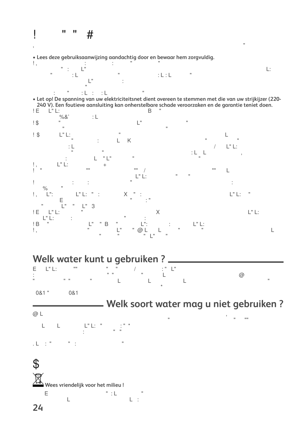 Tefal FV4270C5 manual Veiligheidsadviezen, Milieu, Welk water kunt u gebruiken ?, Welk soort water mag u niet gebruiken ? 