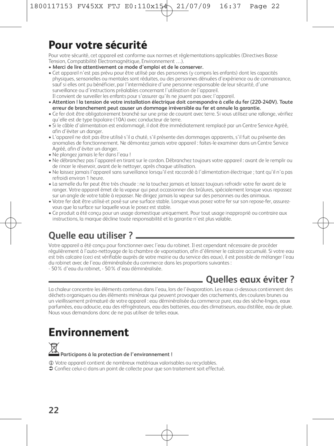 Tefal FV4550E0, FV4550M0, FV4550J0 manual Pour votre sécurité, Environnement, Quelle eau utiliser ?, Quelles eaux éviter ? 