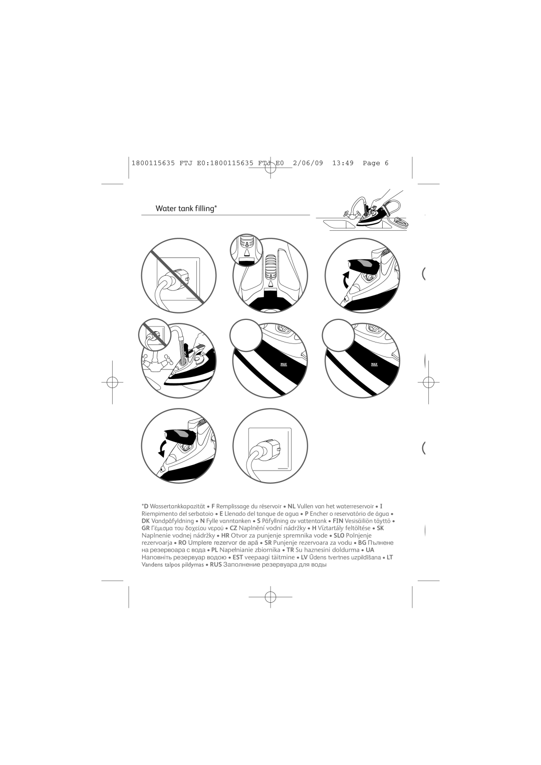 Tefal FV4560E0, FV4560C0 manual Water tank filling 