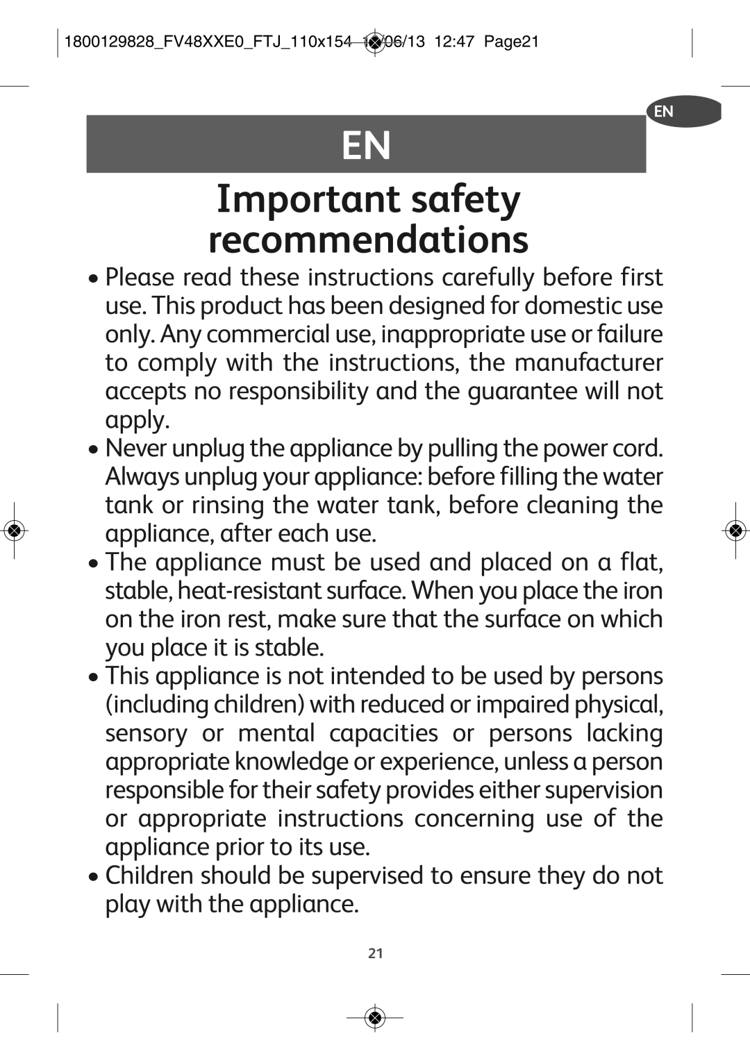 Tefal FV4880D0 manual You place it is stable.TR, 1800129828FV48XXE0FTJ110X154 18/06/13 1247 PAGE21 