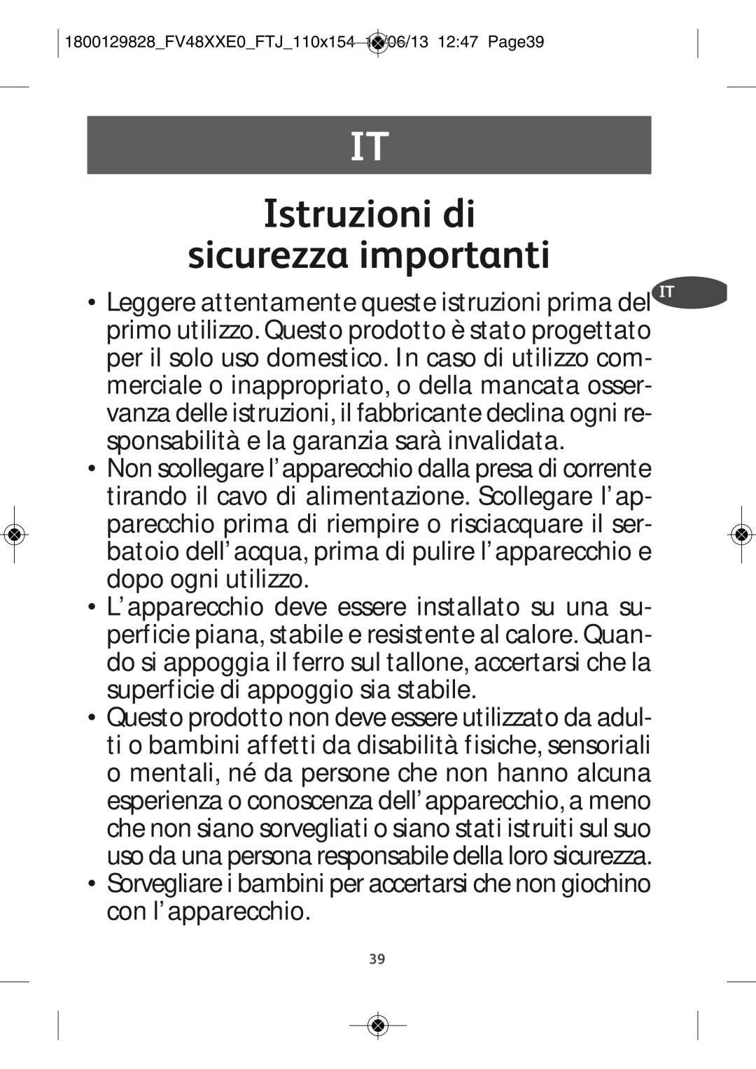 Tefal FV4880D0 manual Istruzioni di Sicurezza importanti, 1800129828FV48XXE0FTJ110X154 18/06/13 1247 PAGE39 