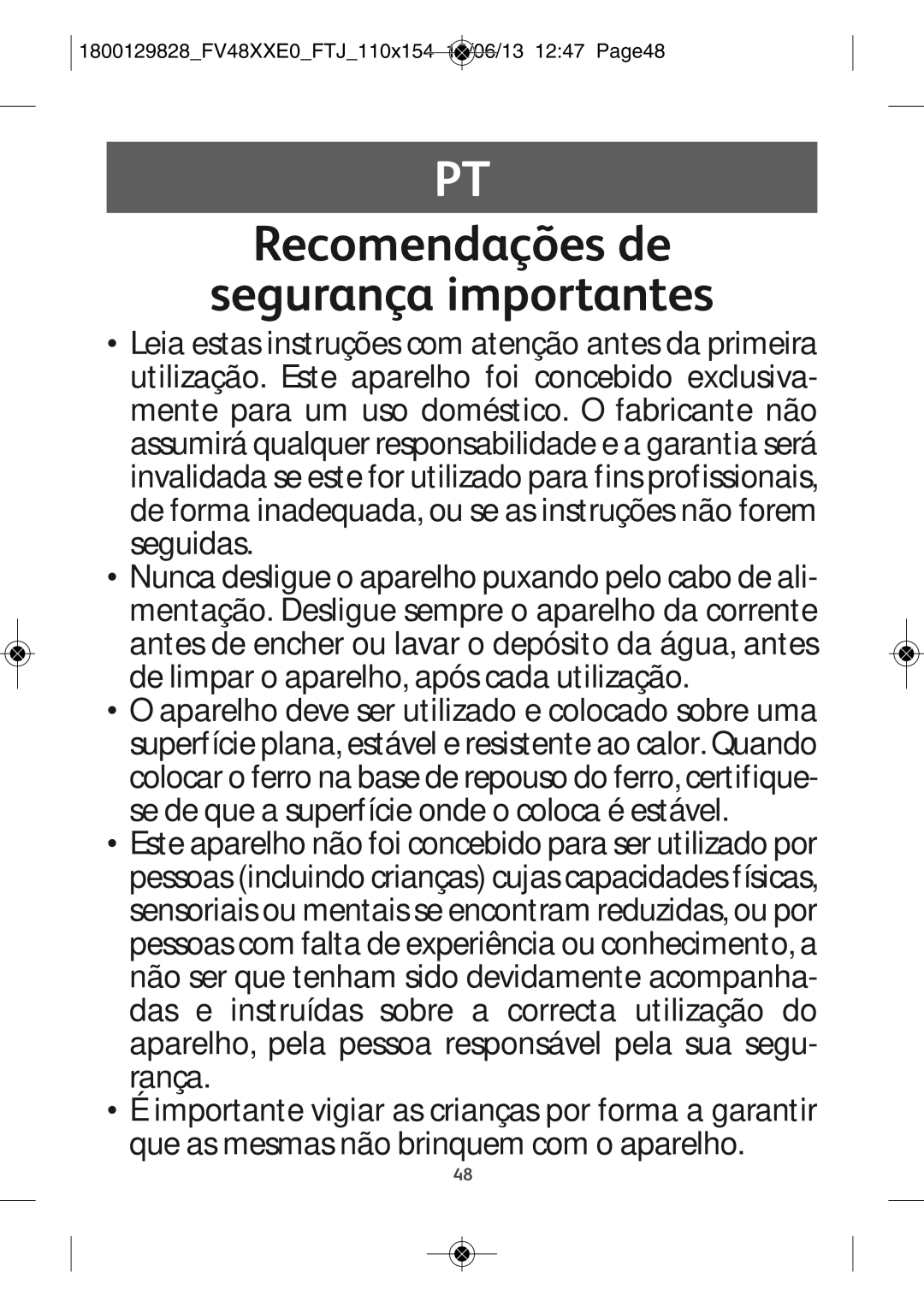 Tefal FV4880D0 manual Recomendações de Segurança importantes, 1800129828FV48XXE0FTJ110X154 18/06/13 1247 PAGE48 