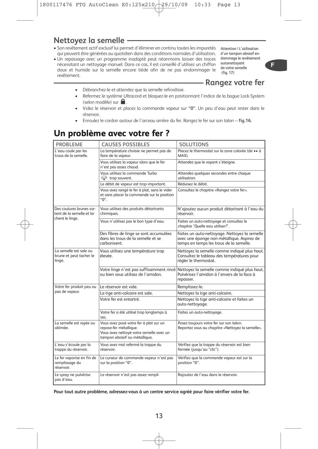 Tefal FV5276Q0 Un problème avec votre fer ?, Nettoyez la semelle, Rangez votre fer, Probleme Causes Possibles Solutions 