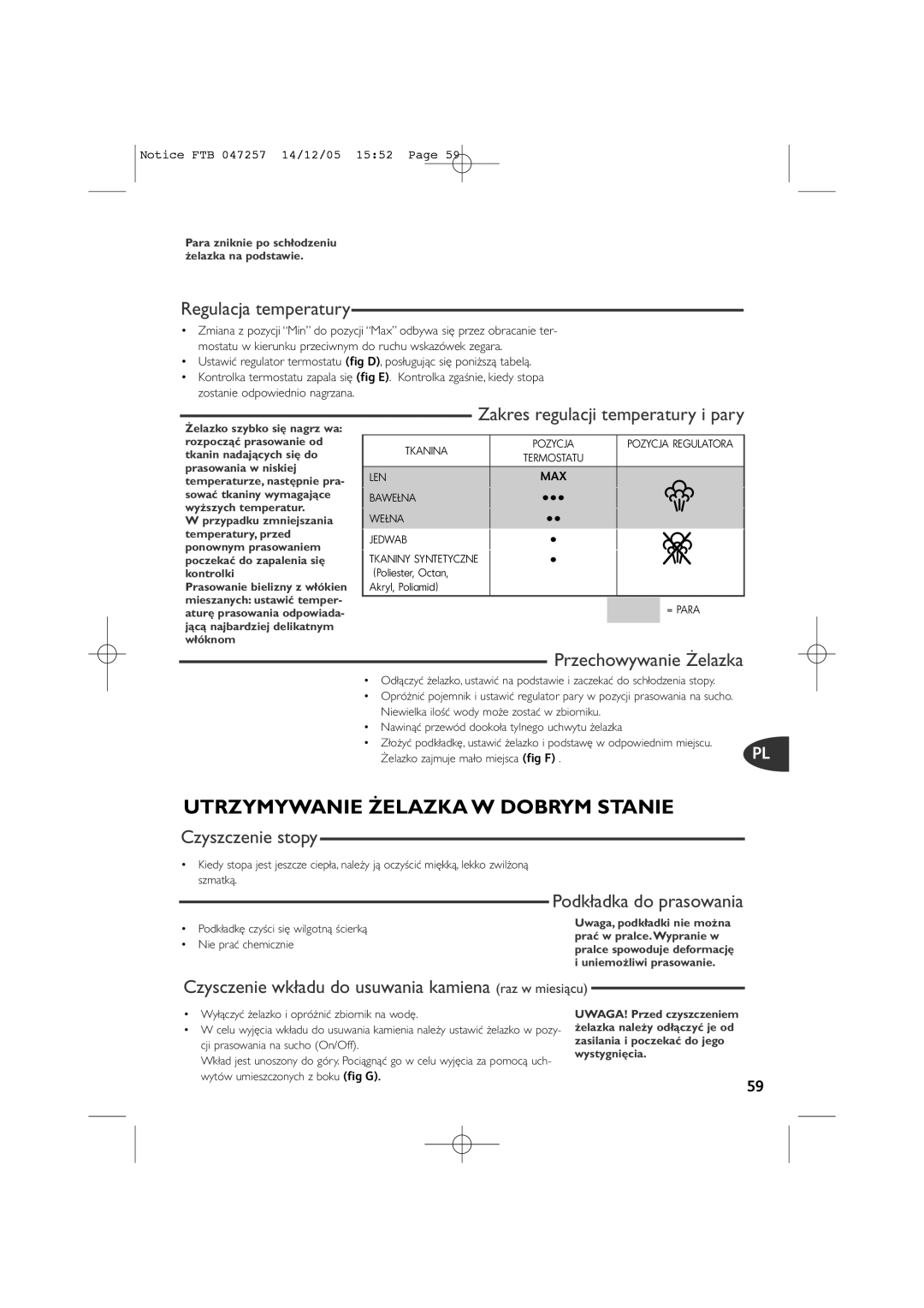 Tefal FV6050E0 manual Regulacja temperatury, Zakres regulacji temperatury i pary, Przechowywanie ˚elazka, Czyszczenie stopy 