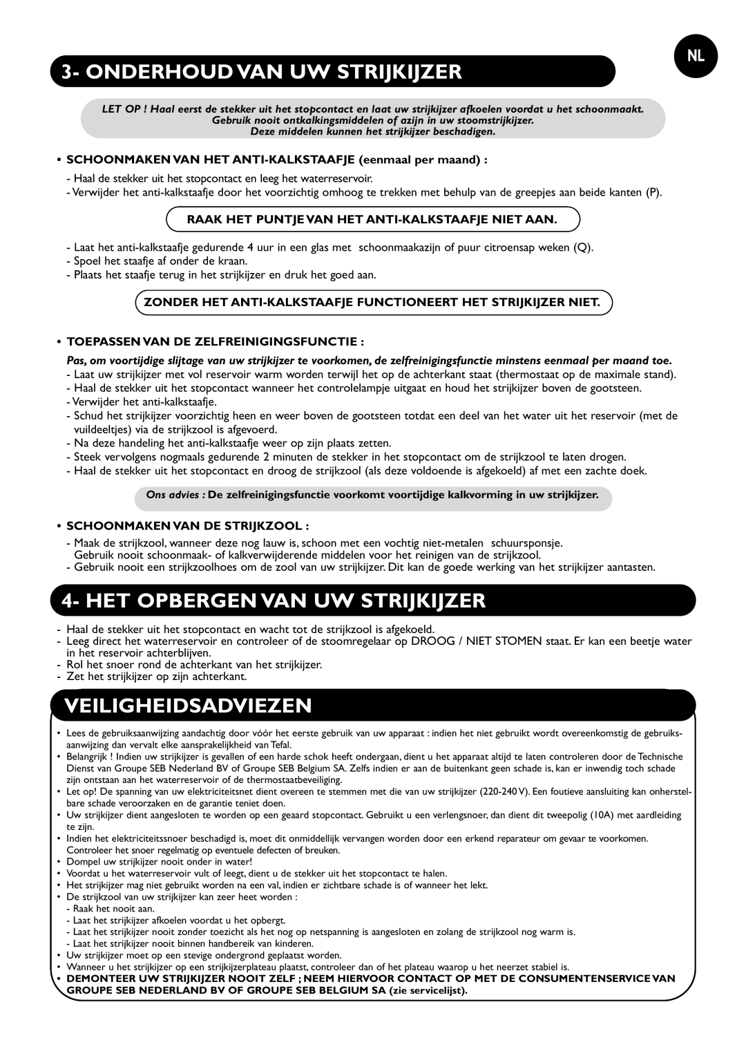 Tefal FV8110E0, FV8110D0, FV8110C0 manual Onderhoud VAN UW Strijkijzer, HET Opbergen VAN UW Strijkijzer, Veiligheidsadviezen 