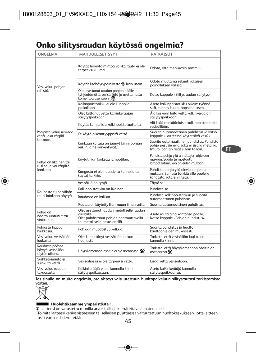 Tefal FV9640E0 manual Onko silitysraudan käytössä ongelmia?, 180012860301FV96XXE0110X154 20/12/12 1130 PAGE45 