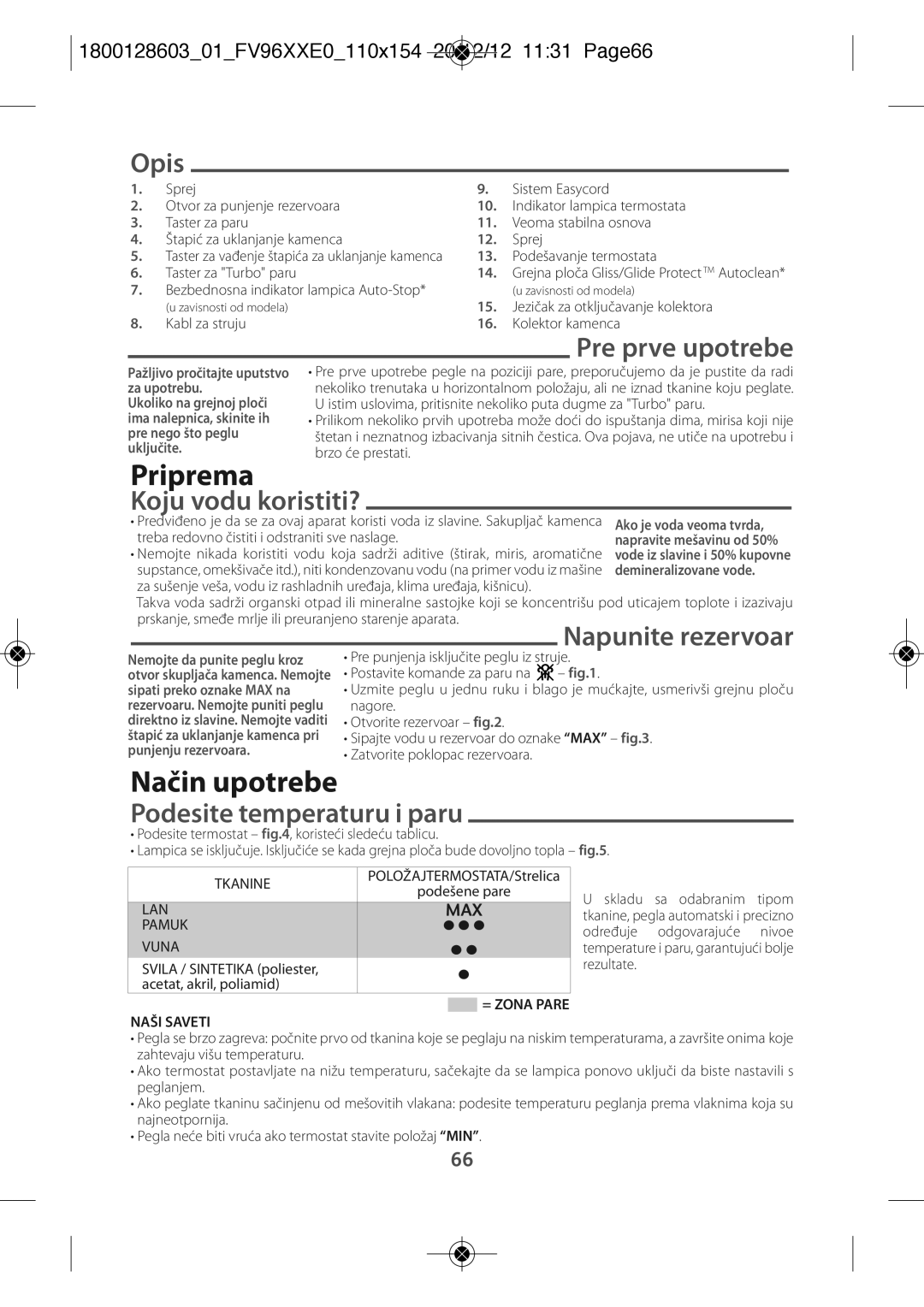 Tefal FV9640E0 manual Priprema, Način upotrebe, Pre prve upotrebe, Koju vodu koristiti?, Podesite temperaturu i paru 