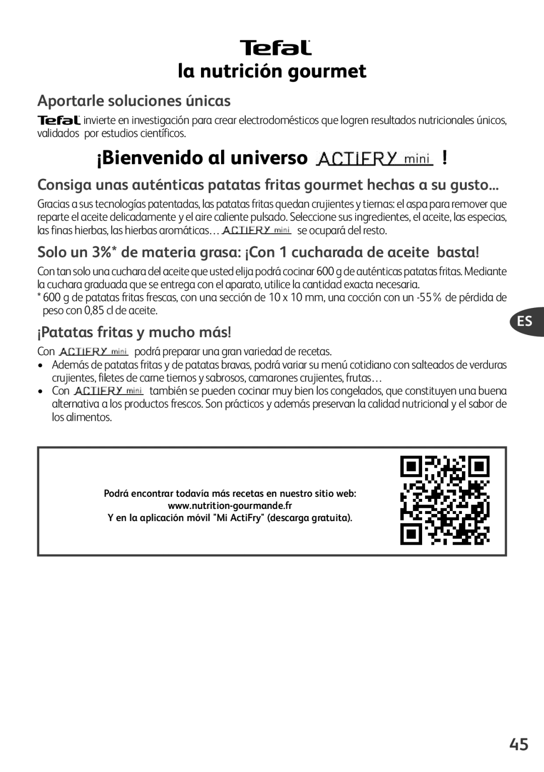 Tefal FZ200016 La nutrición gourmet, ¡Bienvenido al universo, Aportarle soluciones únicas, ¡Patatas fritas y mucho más 