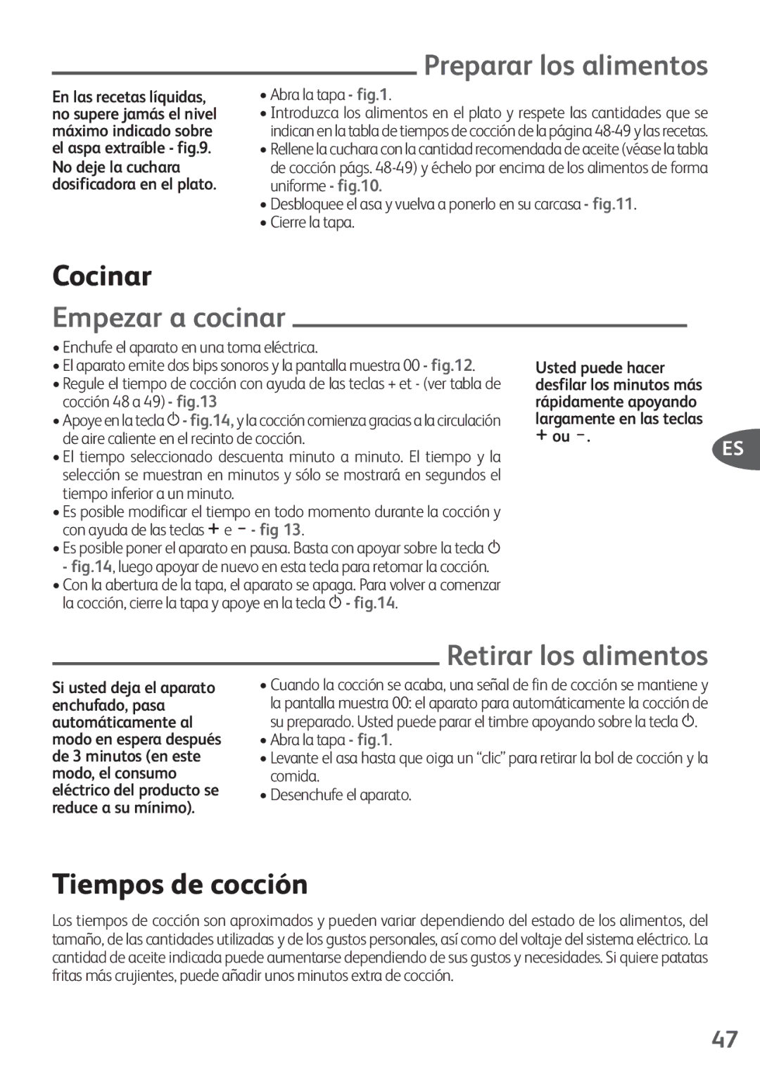 Tefal FZ200067, FZ200016 Preparar los alimentos, Cocinar, Empezar a cocinar, Retirar los alimentos, Tiempos de cocción 