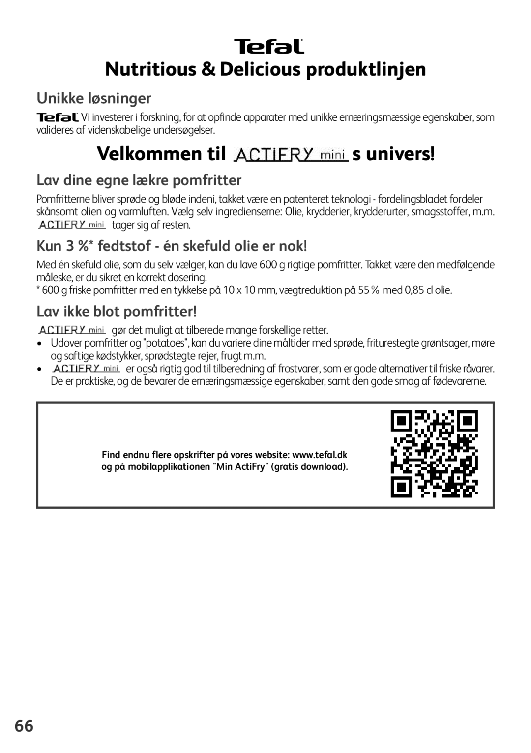 Tefal FZ200040, FZ200016, FZ200067, FZ200015, FZ200020 manual Nutritious & Delicious produktlinjen, Velkommen til s univers 