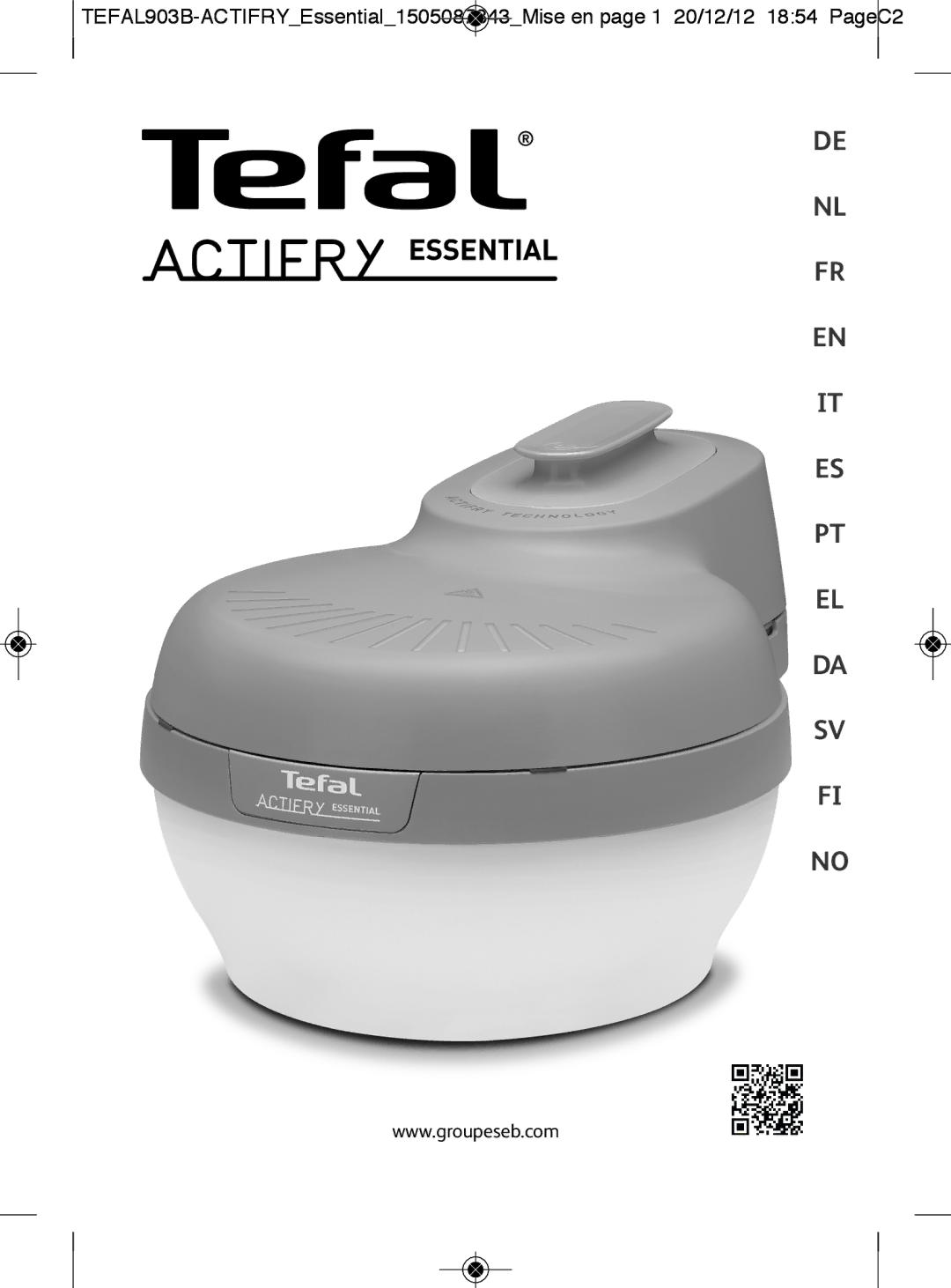 Tefal FZ300010, FZ300030, FZ300011, FZ300040, FZ300025 manual DE NL FR EN IT ES PT EL DA SV FI no 