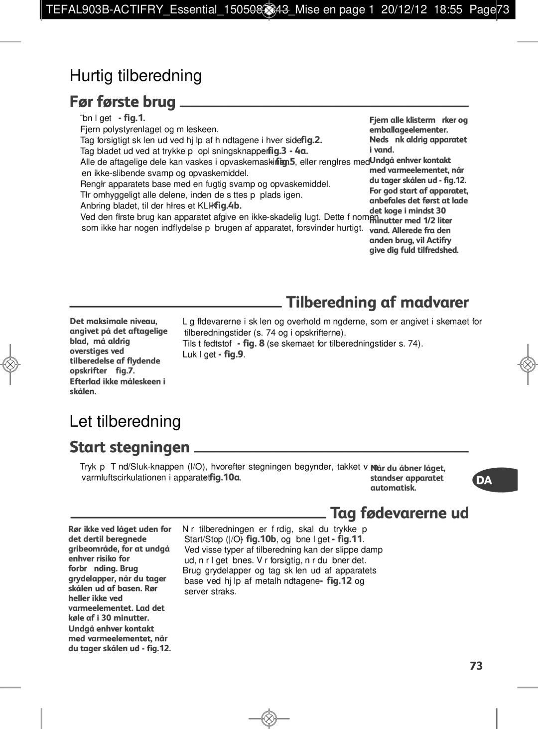 Tefal FZ300025 manual Hurtig tilberedning, Før første brug, Tilberedning af madvarer, Let tilberedning, Start stegningen 