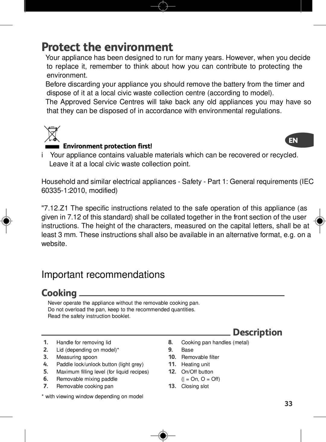 Tefal FZ301030, FZ301011, FZ301010, FZ301054, FZ301025, FZ301040, FZ301055 manual Important recommendations, Cooking, Description 