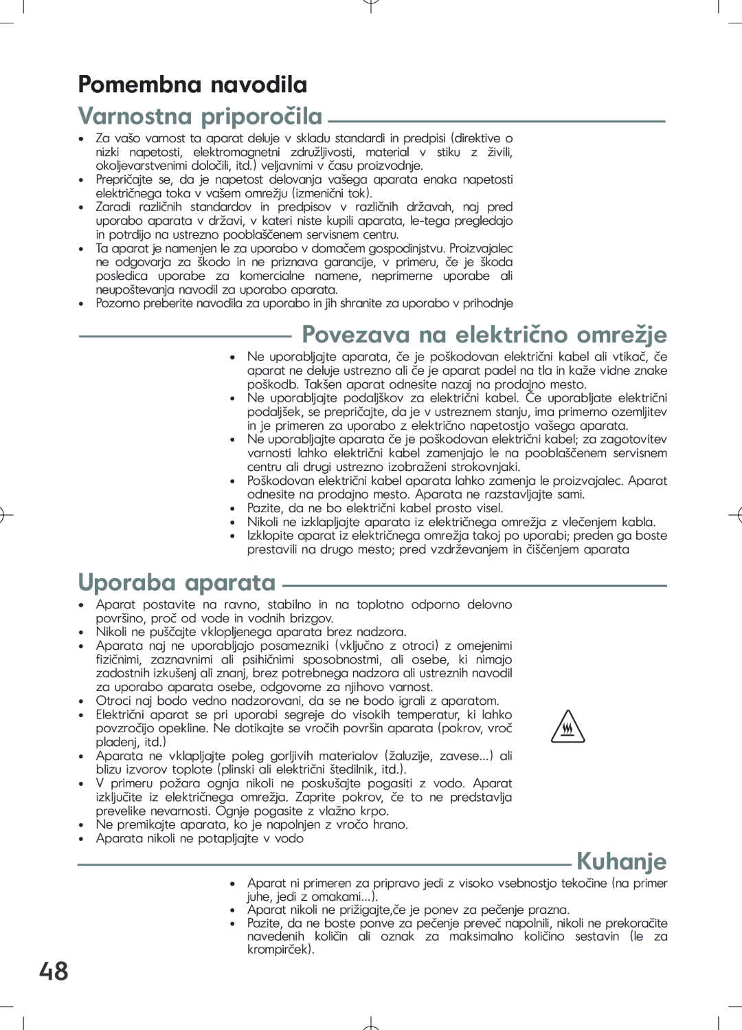 Tefal FZ700250, FZ7002P Pomembna navodila, Varnostna priporočila, Povezava na električno omrežje, Uporaba aparata, Kuhanje 