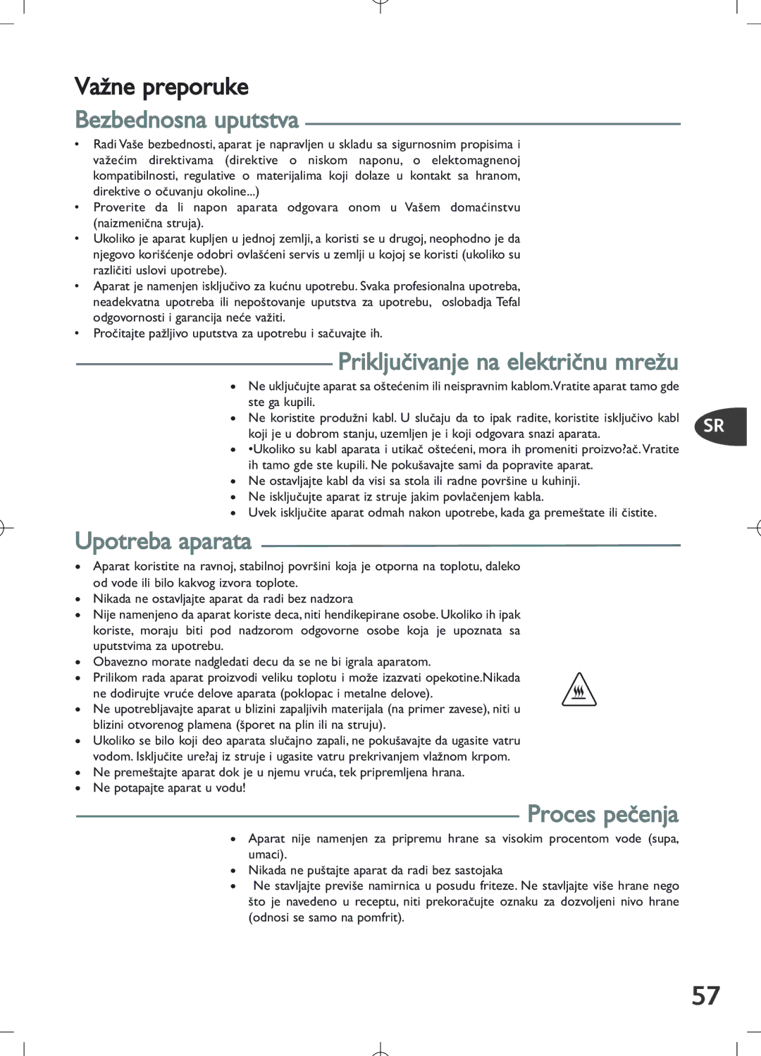 Tefal FZ7002.+3AT, FZ7002.PS, FZ7002CF, FZ700215 Bezbednosna uputstva, Prikljuãivanje na elektriãnu mreÏu, Proces peãenja 