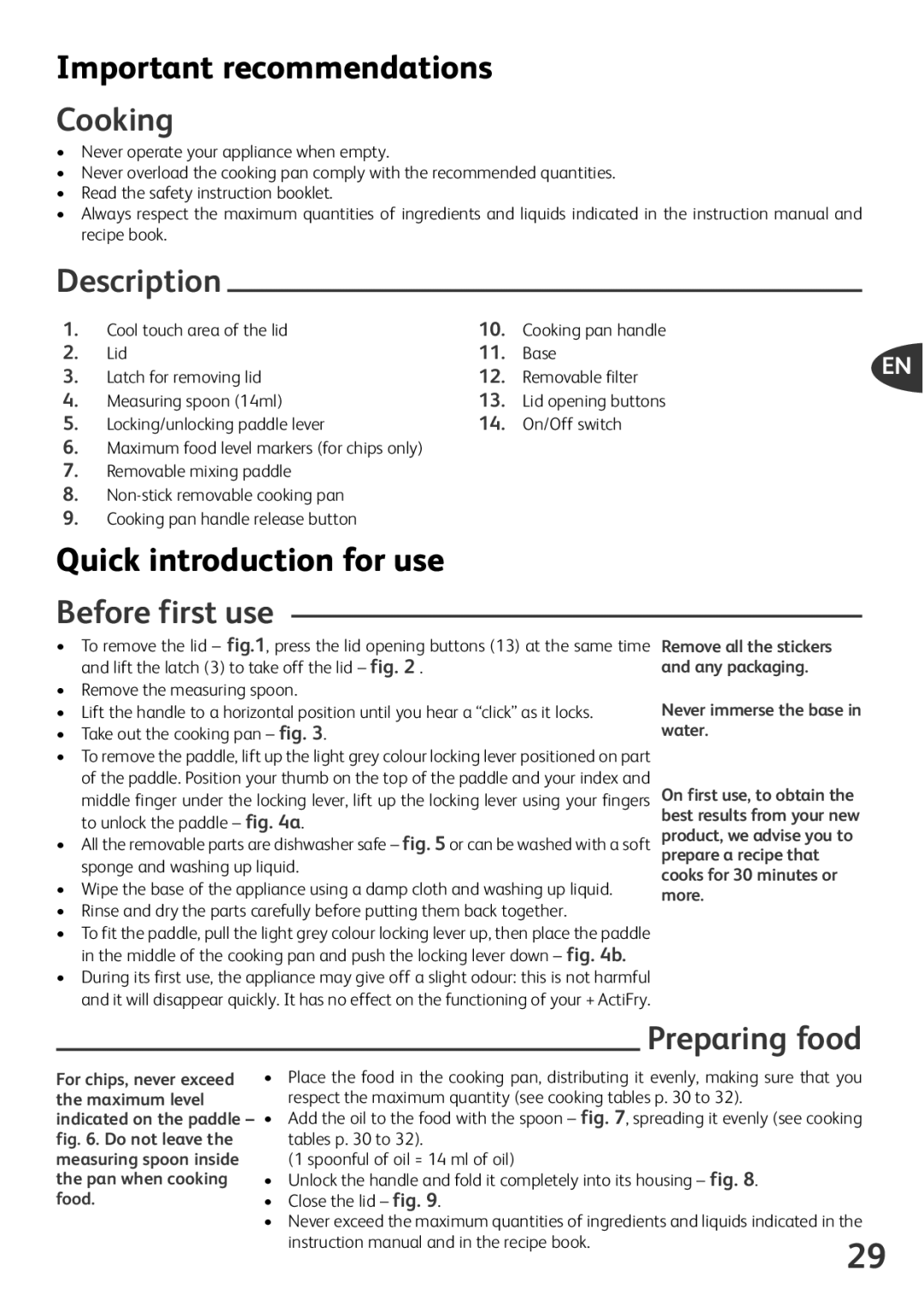 Tefal FZ701027, FZ701020 Important recommendations, Cooking, Quick introduction for use, Before first use, Preparing food 