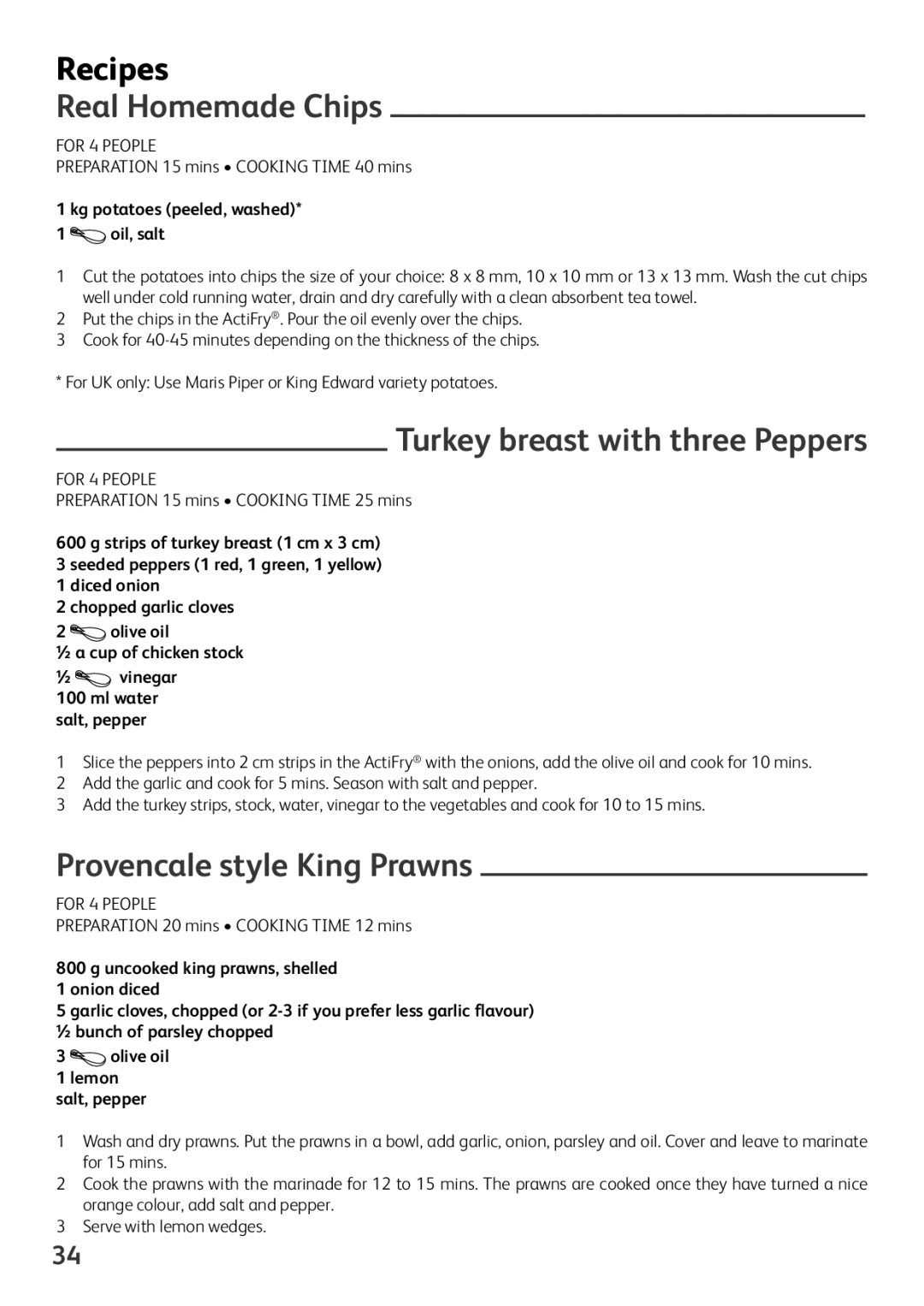 Tefal FZ701015, FZ701020 manual Recipes, Real Homemade Chips, Turkey breast with three Peppers, Provencale style King Prawns 