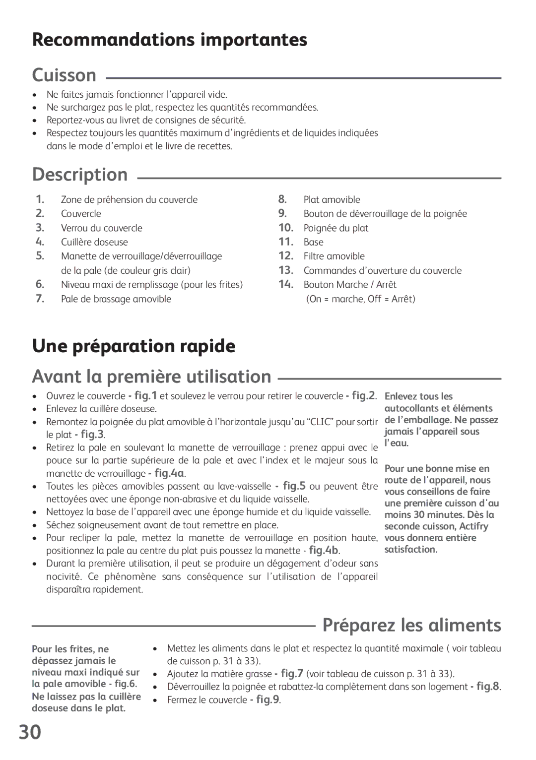 Tefal FZ706212, FZ706227, FZ706228, FZ706260, FZ706225 manual Cuisson, Avant la première utilisation, Préparez les aliments 