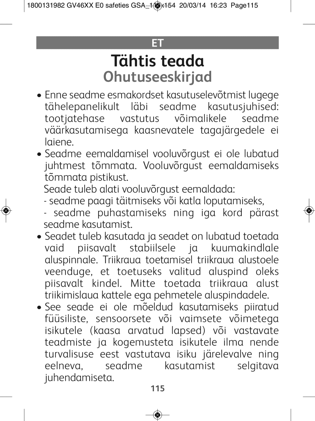 Tefal GV4630E0 manual Tähtis teada, Ohutuseeskirjad 