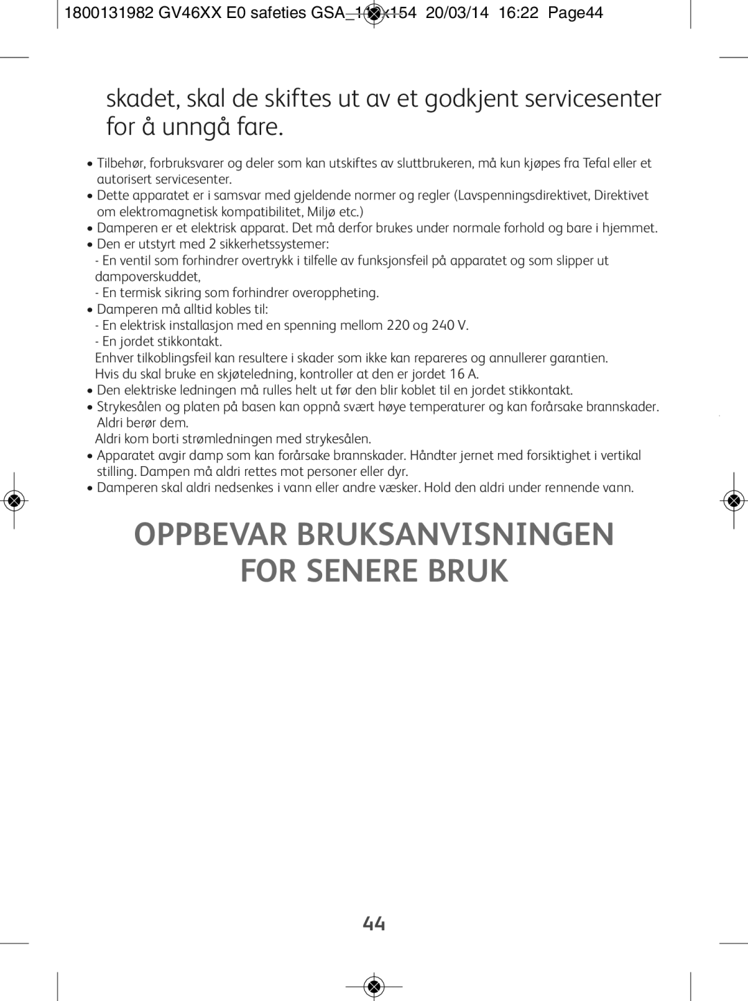 Tefal GV4630E0 manual Oppbevar Bruksanvisningen For Senere Bruk 