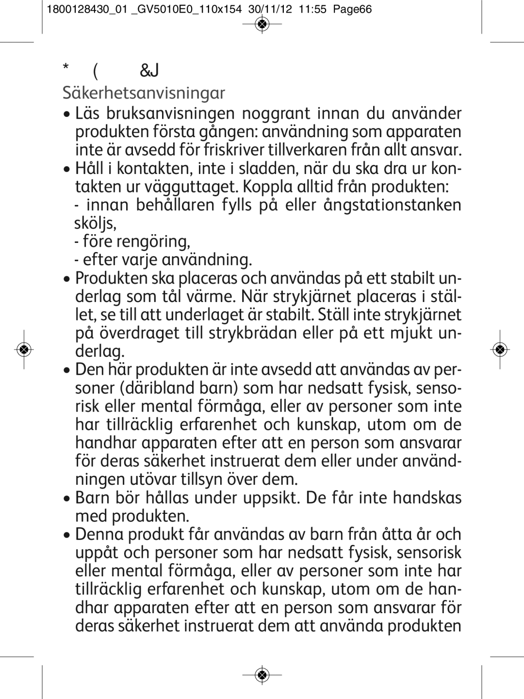 Tefal manual Viktiga RÅD, Säkerhetsanvisningar, 180012843001 GV5010E0110x154 30/11/12 1155 Page66 