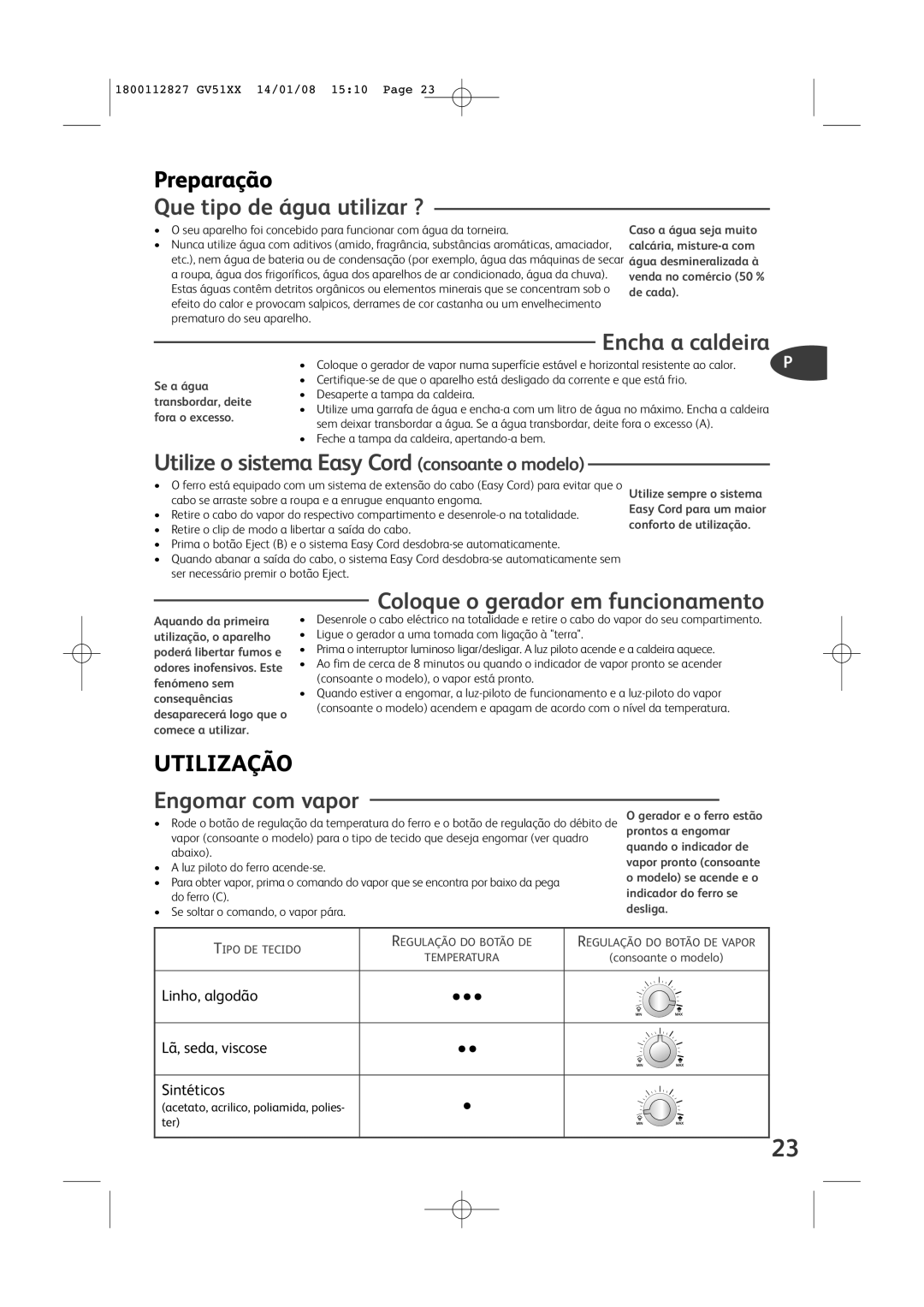 Tefal GV5120C0 Preparação, Que tipo de água utilizar ?, Encha a caldeira, Coloque o gerador em funcionamento, Utilização 