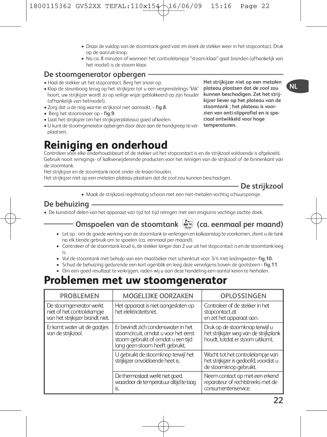 Tefal GV5230G0, GV5230E0, GV5230C0 manual Reiniging en onderhoud, Problemen met uw stoomgenerator 