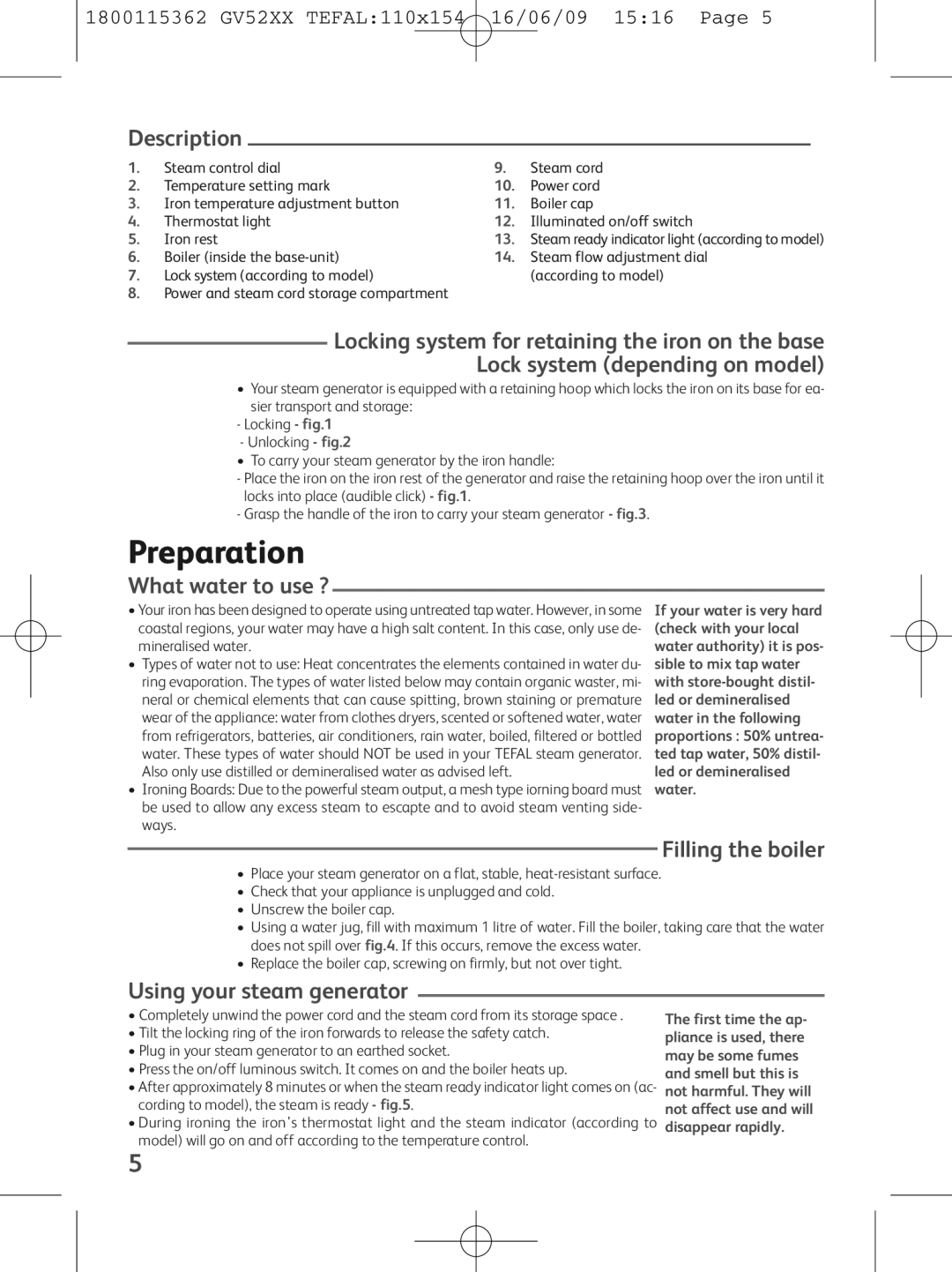 Tefal GV5230C0, GV5230E0 Preparation, Description, What water to use ?, Filling the boiler, Using your steam generator 