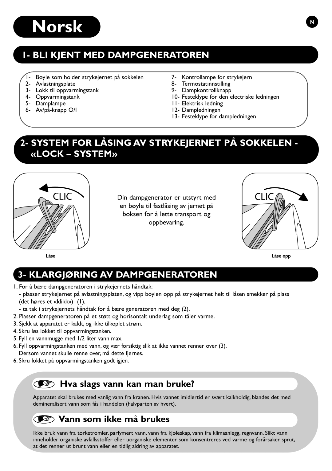 Tefal GV6600J0, GV6600G0 Norsk, BLI Kjent MED Dampgeneratoren, System for Låsing AV Strykejernet PÅ Sokkelen «LOCK SYSTEM» 