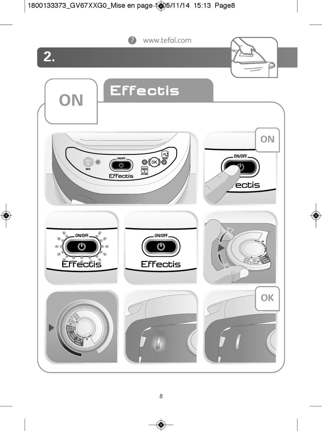 Tefal GV6720G0 manual 1800133373GV67XXG0Mise en page 1 05/11/14 1513 Page8 