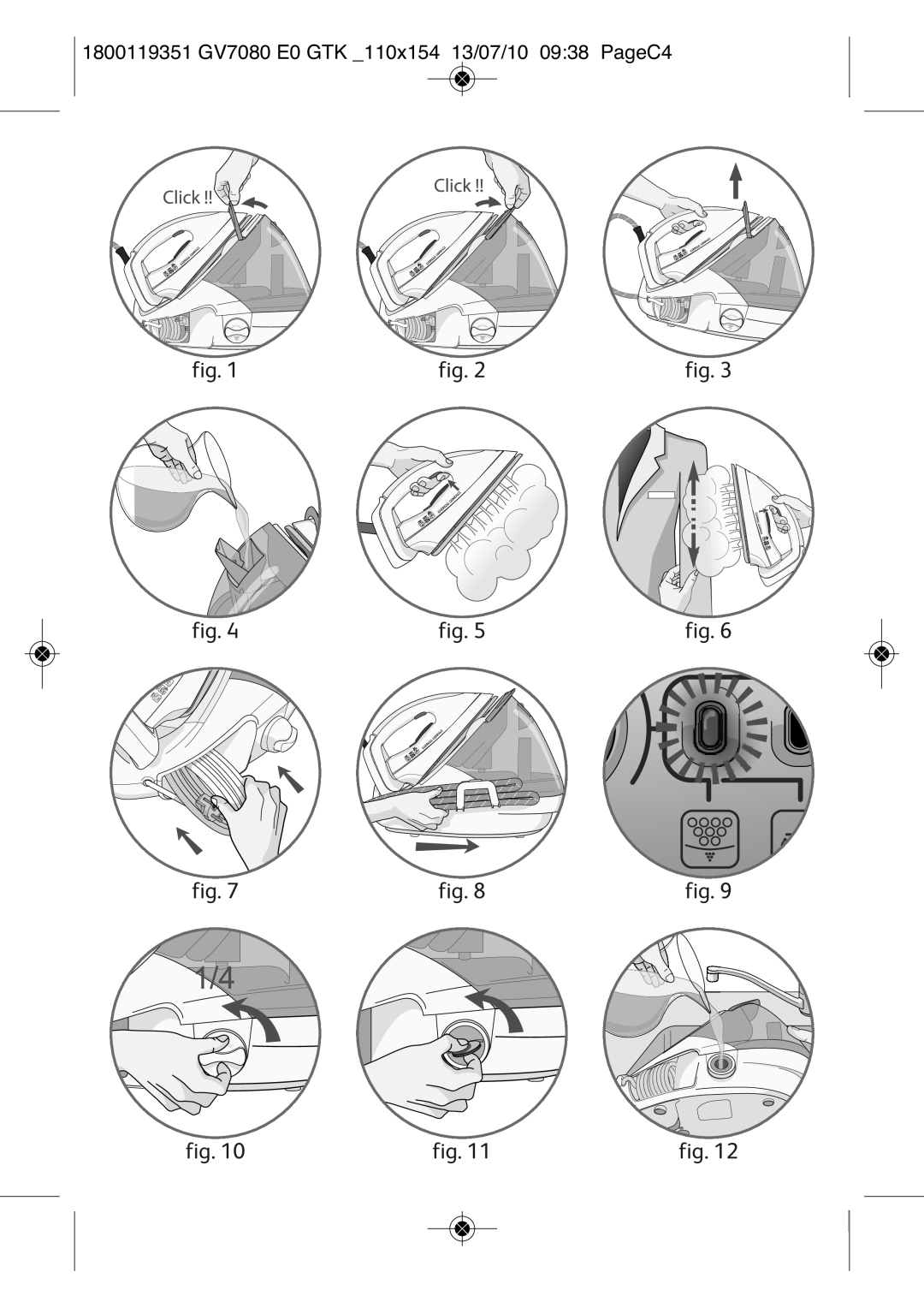 Tefal GV7080G0, GV7080C1, GV7080CH, GV7080E1, GV7080Z0, GV7080E0 manual 1800119351 GV7080 E0 GTK 110X154 13/07/10 0938 PAGEC4 