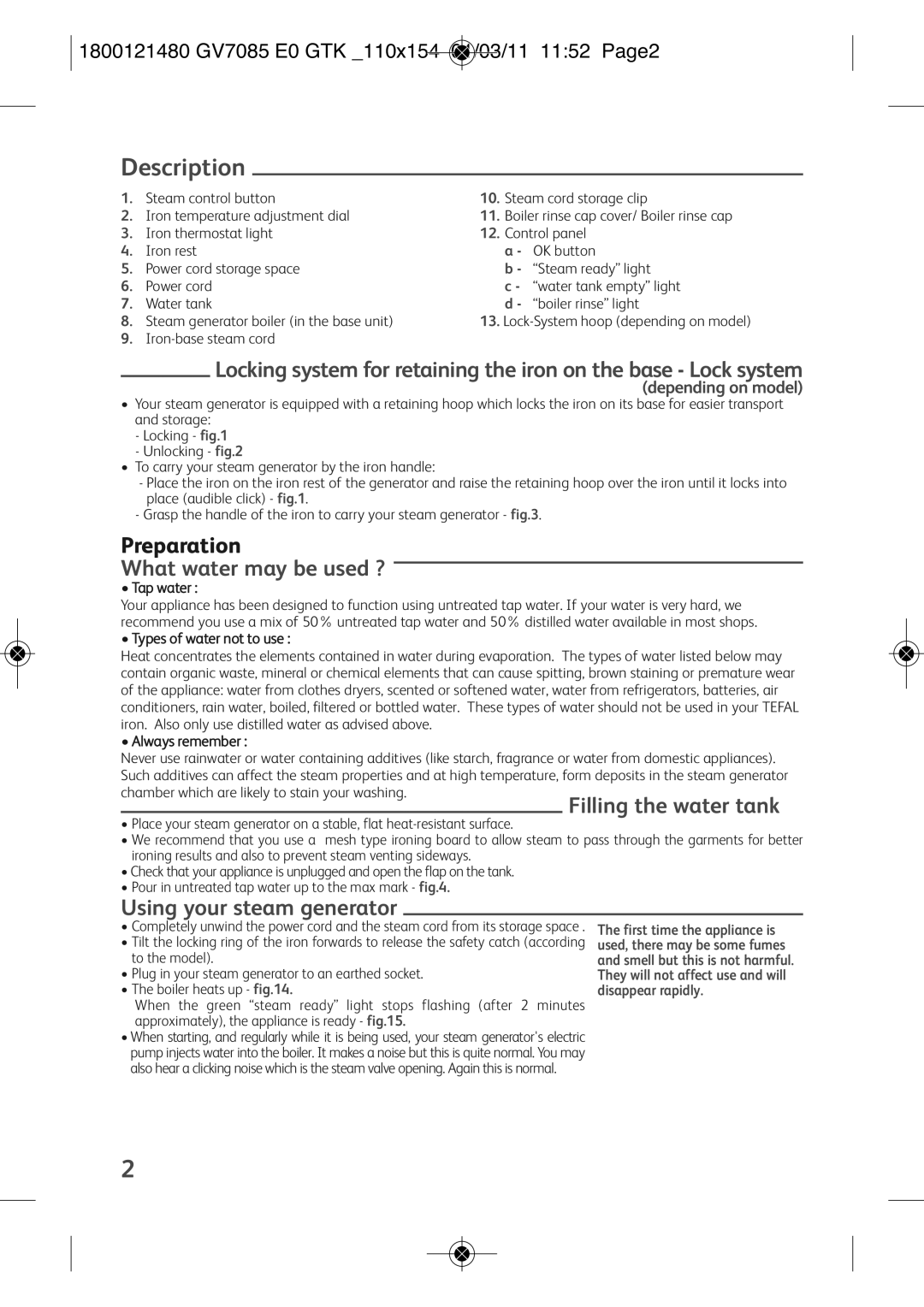 Tefal GV7085C2 Description, Preparation, What water may be used ?, Filling the water tank, Using your steam generator 