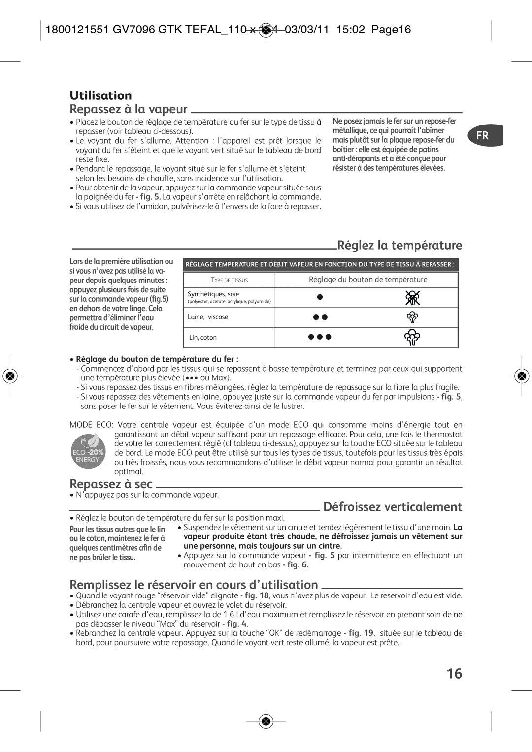 Tefal GV7096G2, GV7096C2, GV7096C0, GV7096G0 manual Utilisation, Repassez à la vapeur, Réglez la température, Repassez à sec 