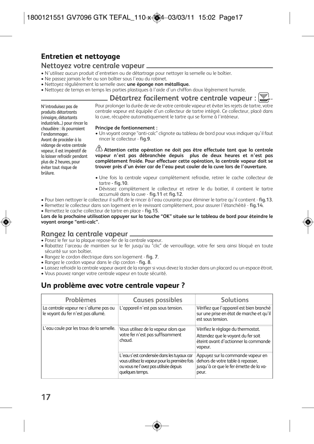 Tefal GV7096Z0 manual Entretien et nettoyage, Nettoyez votre centrale vapeur, Détartrez facilement votre centrale vapeur 