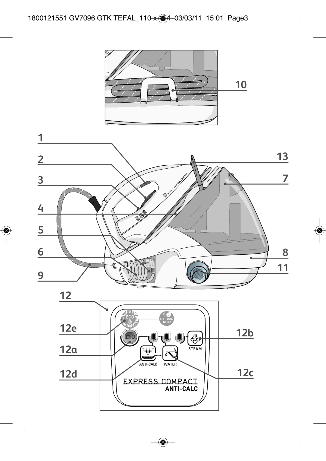 Tefal GV7096E0, GV7096C2, GV7096C0, GV7096G0, GV7096G1 12a 12d 12c, 1800121551 GV7096 GTK TEFAL110 X 154 03/03/11 1501 PAGE3 