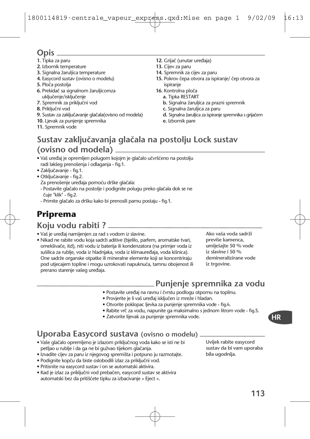 Tefal GV7150G0, GV7150C0 Koju vodu rabiti ?, Punjenje spremnika za vodu, Uporaba Easycord sustava ovisno o modelu, 113 