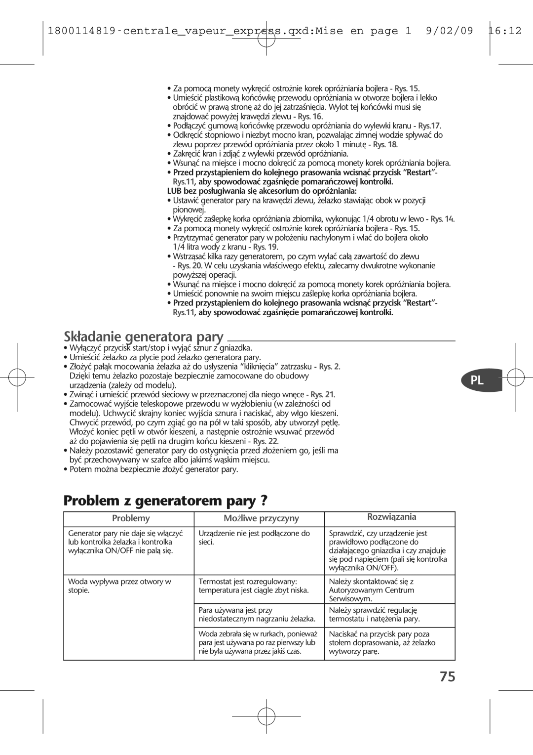 Tefal GV7150E0_28238N, GV7150C0, GV7150E0S, GV7150G8, GV7150S0 manual Sk∏adanie generatora pary, Problem z generatorem pary ? 